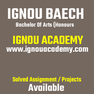 IGNOU BAECH SOLVED ASSIGNMENT 2025